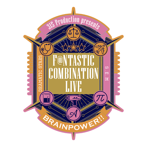 315 Production presents F＠NTASTIC COMBINATION LIVE ～BRAINPOWER 