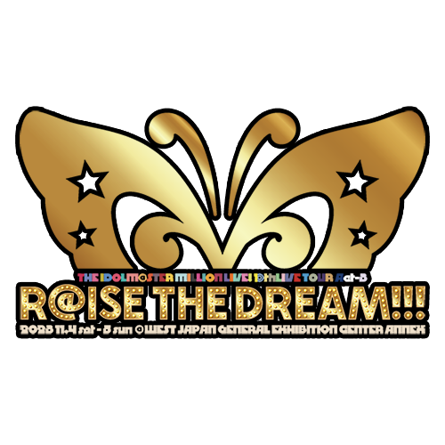 THE IDOLM@STER MILLION LIVE! 10thLIVE TOUR Act-3 R@ISE THE DREAM